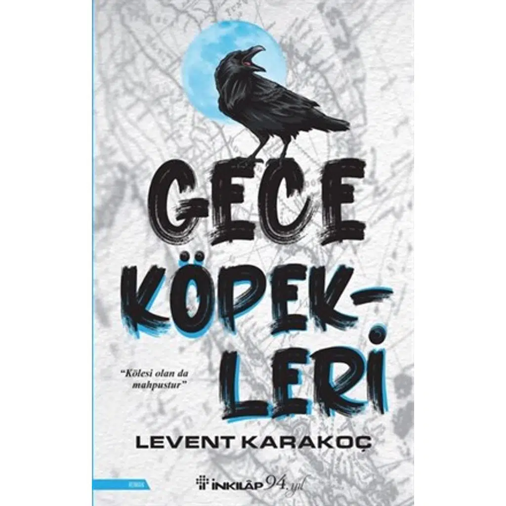 Gece Köpekleri | Levent Karakoç