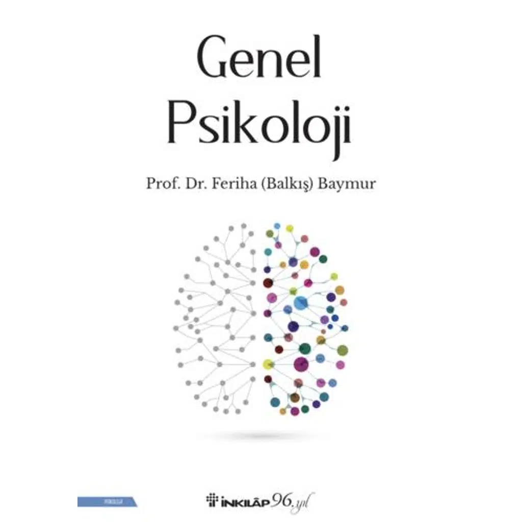 Genel Psikoloji | Feriha Baymur