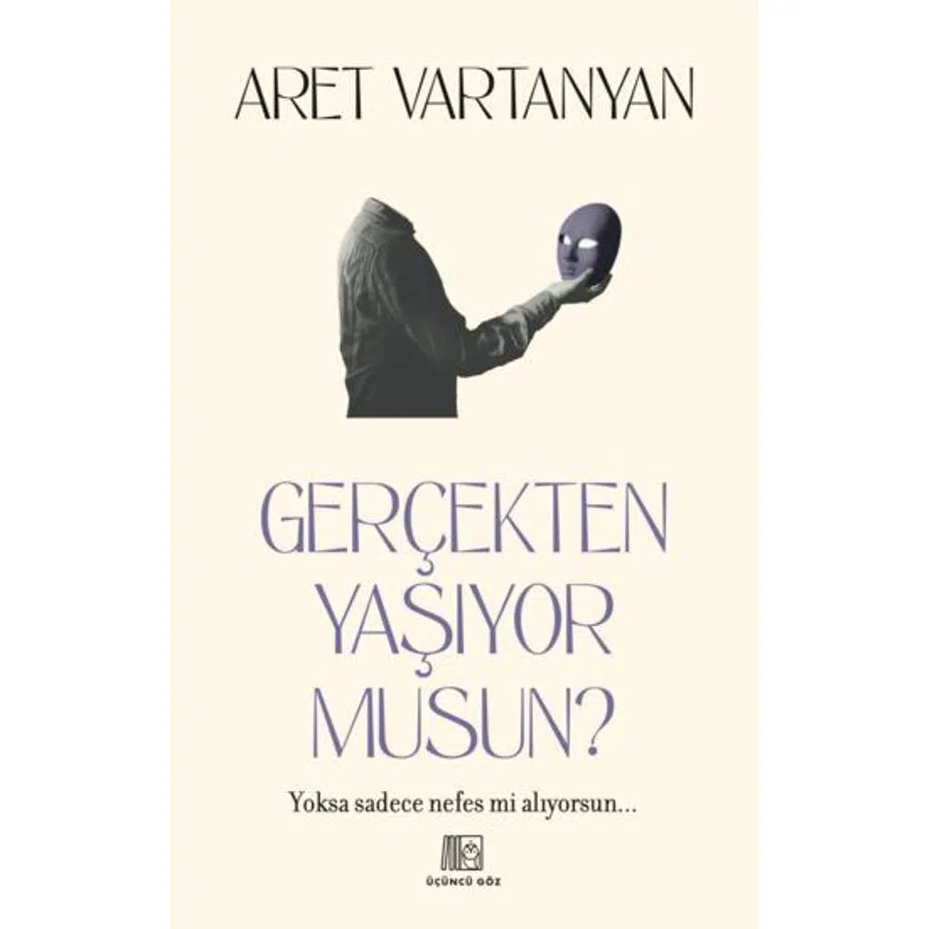 Gerçekten Yaşıyor Musun? | Aret Vartanyan Gerçekten Yaşıyor Musun? | Aret Vartanyan