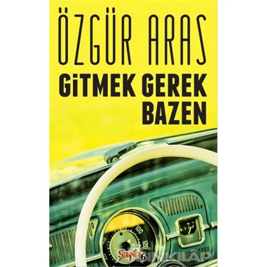 Gitmek Gerek Bazen | Özgür Aras