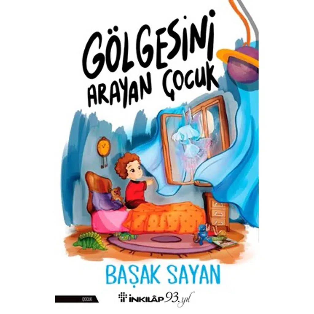 Gölgesini Arayan Çocuk | Başak Sayan Gölgesini Arayan Çocuk | Başak Sayan