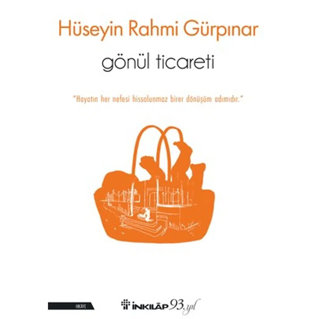 Gönül Ticareti | Hüseyin Rahmi Gürpınar Gönül Ticareti | Hüseyin Rahmi Gürpınar