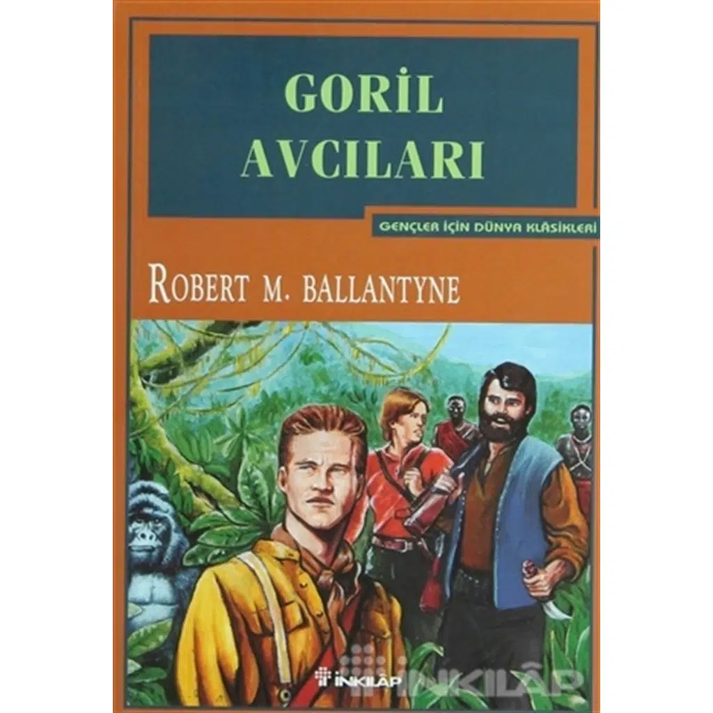 Goril Avcıları - Gençler İçin | Robert M. Ballantyne