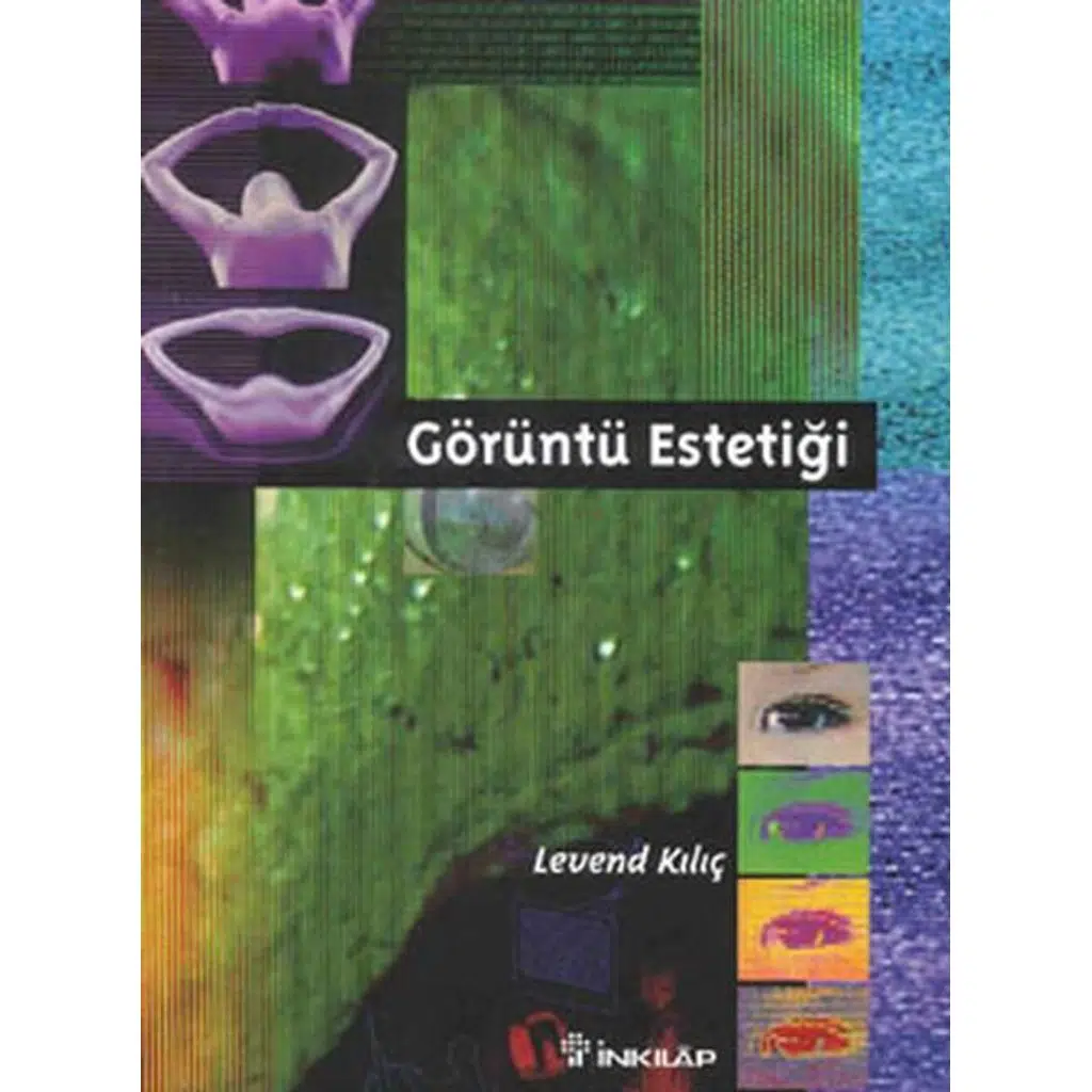 Görüntü Estetiği | Levend Kılıç