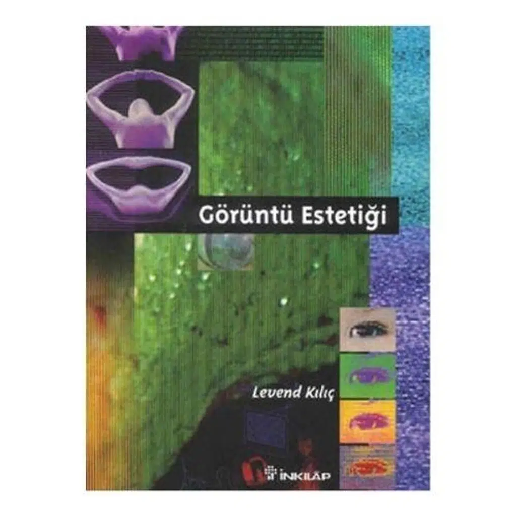 Görüntü Estetiği | Levend Kılıç Görüntü Estetiği | Levend Kılıç