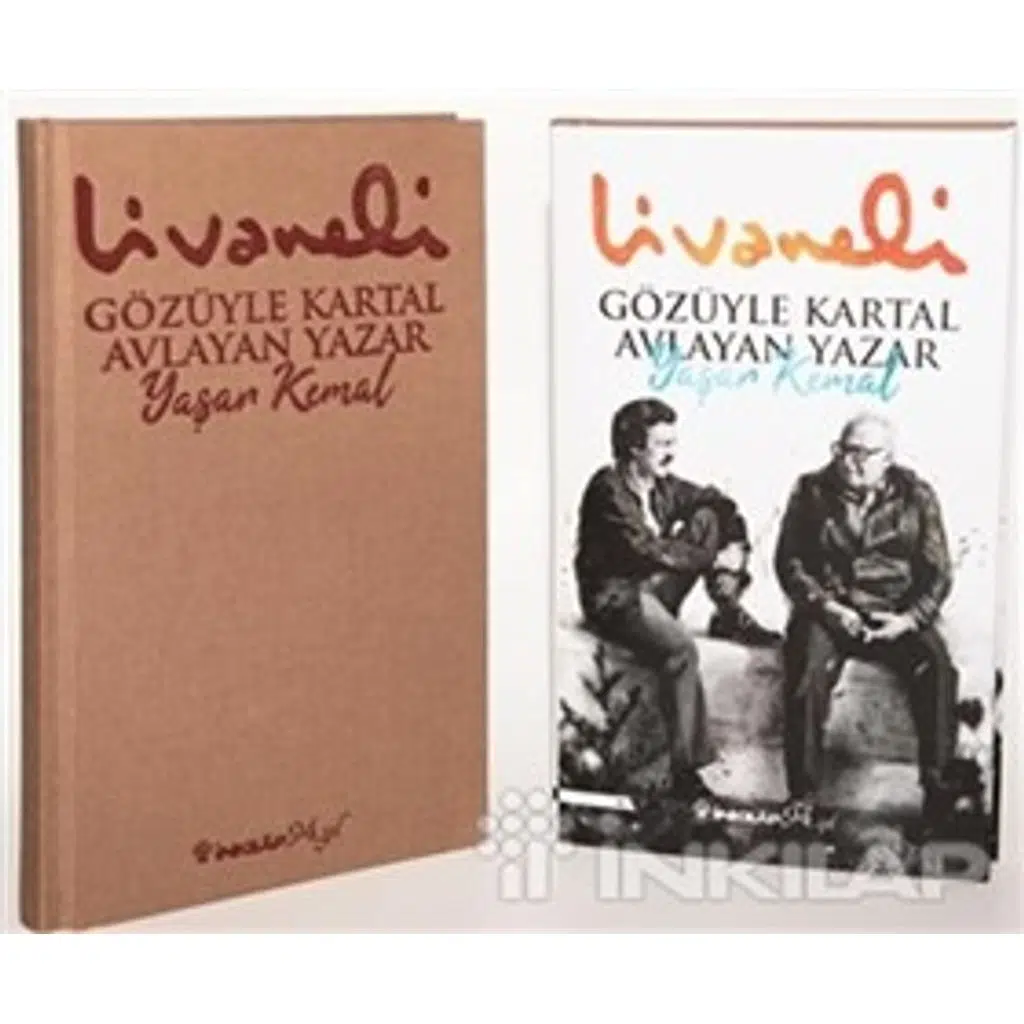 Gözüyle Kartal Avlayan Yazar Yaşar Kemal - Ciltli | Zülfü Livaneli
