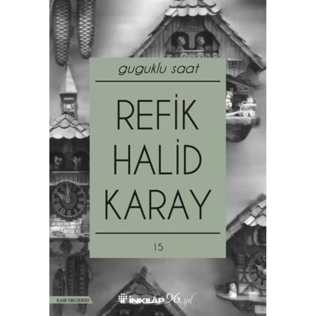 Guguklu Saat | Refik Halid Karay