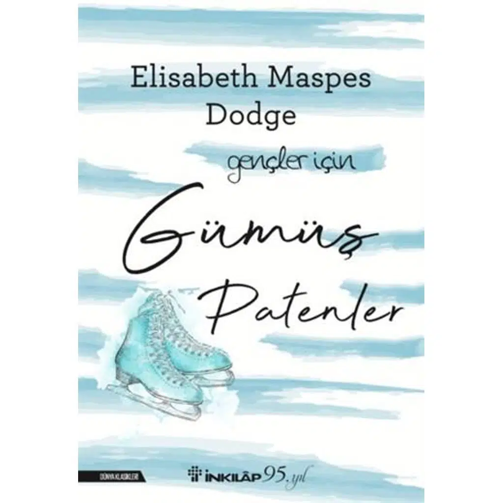 Gümüş Patenler - Gençler İçin | Elisabeth Maspes Dodge