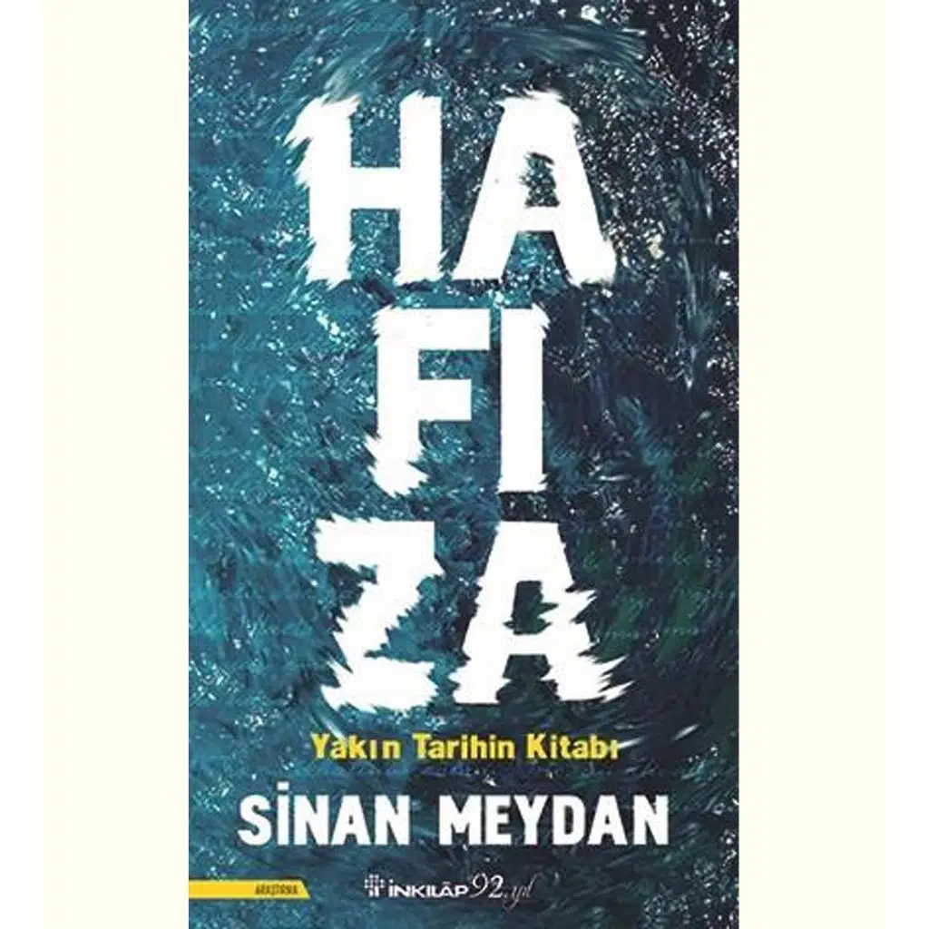 Hafıza | Sinan Meydan Hafıza | Sinan Meydan