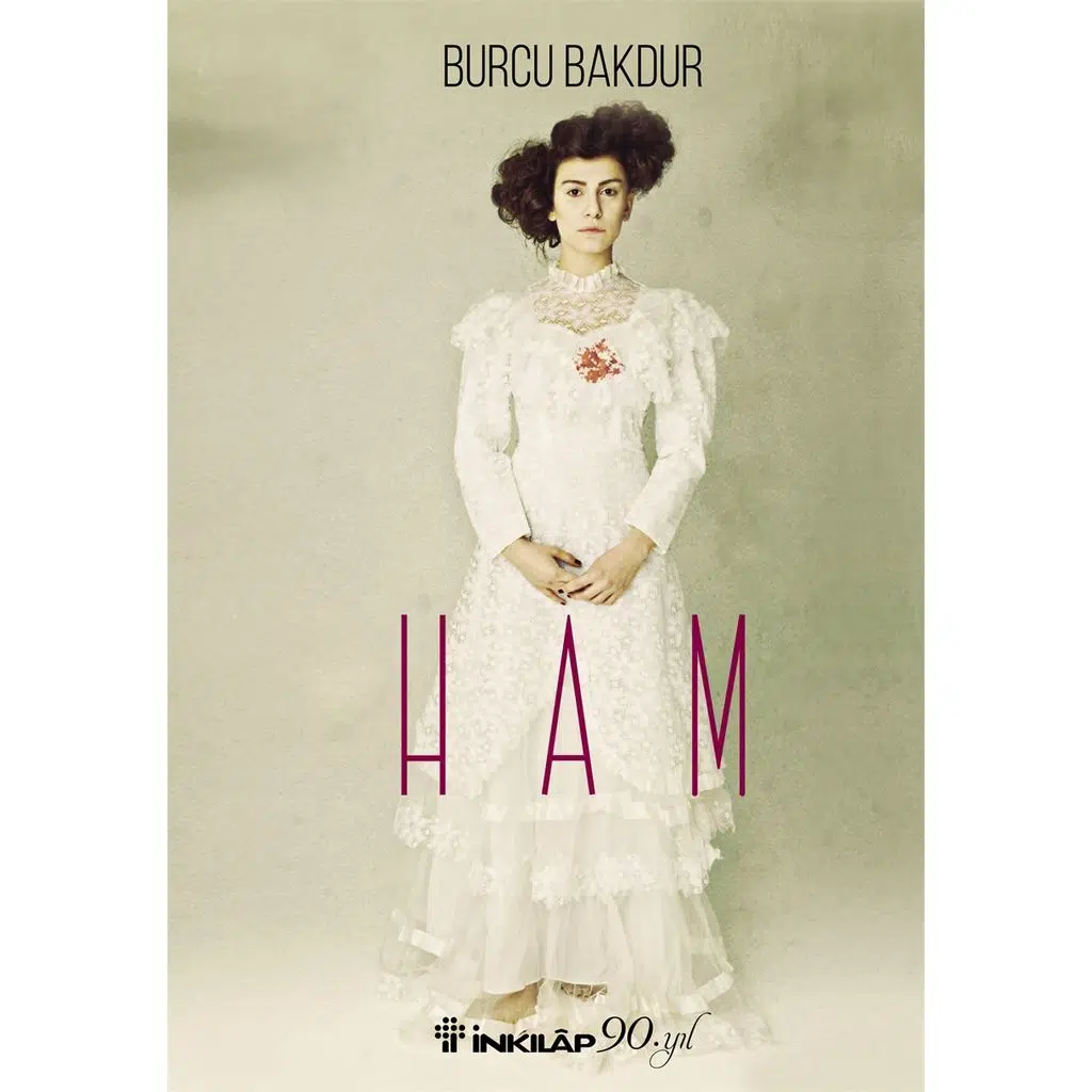 Ham | Burcu Bakdur