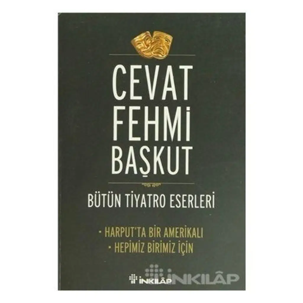 Harputta Bir Amerikalı - Hepimiz Birimiz İçin (Büt | Cevat Fehmi Başkut Harputta Bir Amerikalı - Hepimiz Birimiz İçin (Büt | Cevat Fehmi Başkut