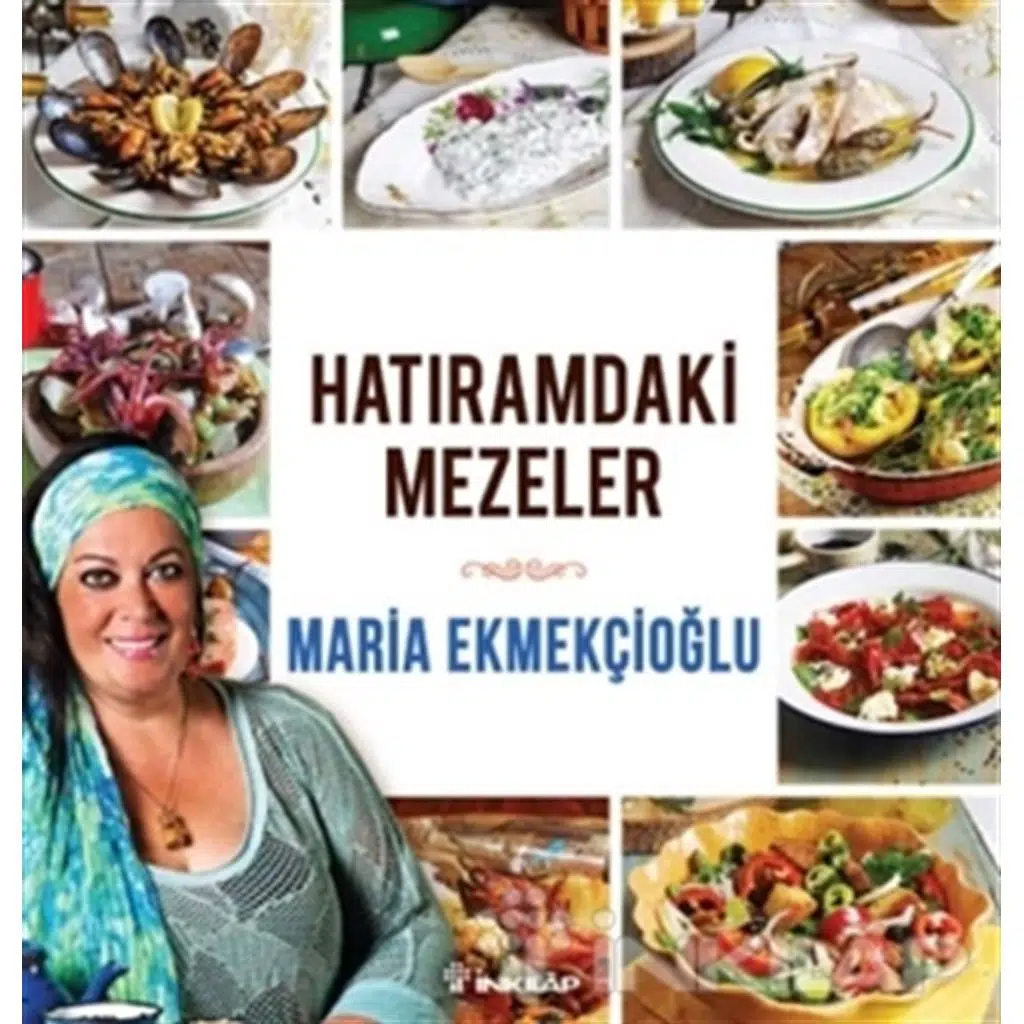 Hatıramdaki Mezeler | Maria Ekmekçioğlu