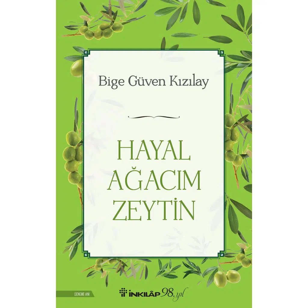 Hayal Ağacım Zeytin | Bıge Güven Kızılay Hayal Ağacım Zeytin | Bıge Güven Kızılay