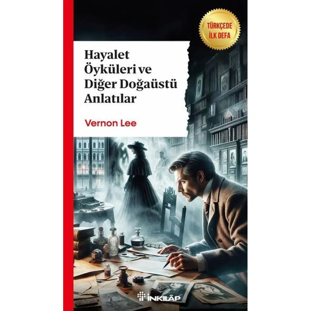 Hayalet Öyküleri ve Diğer Doğaüstü Anlatılar | Vernon Lee