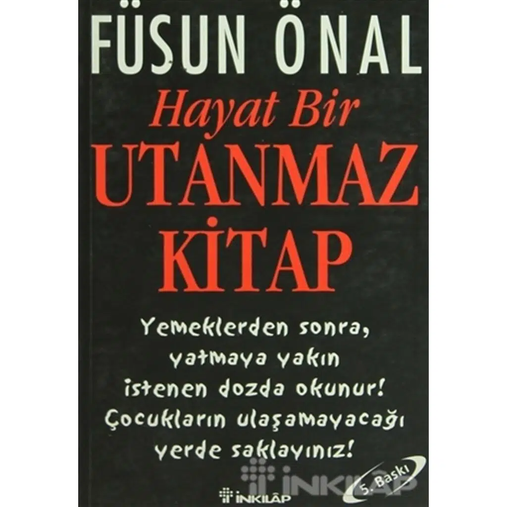 Hayat Bir Utanmaz Kitap | Füsun Önal