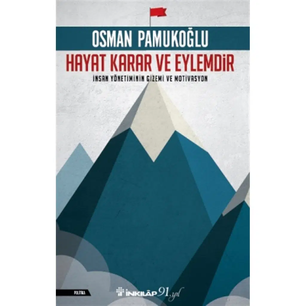 Hayat Karar Ve Eylemdir İnsan Yönetiminin Gizemi V | Osman Pamukoğlu