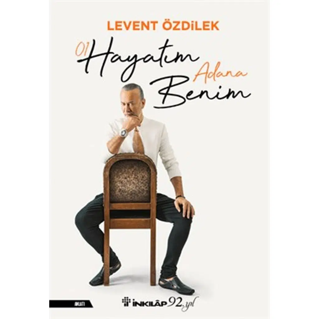 Hayatım Adana Benim | Levent Özdilek