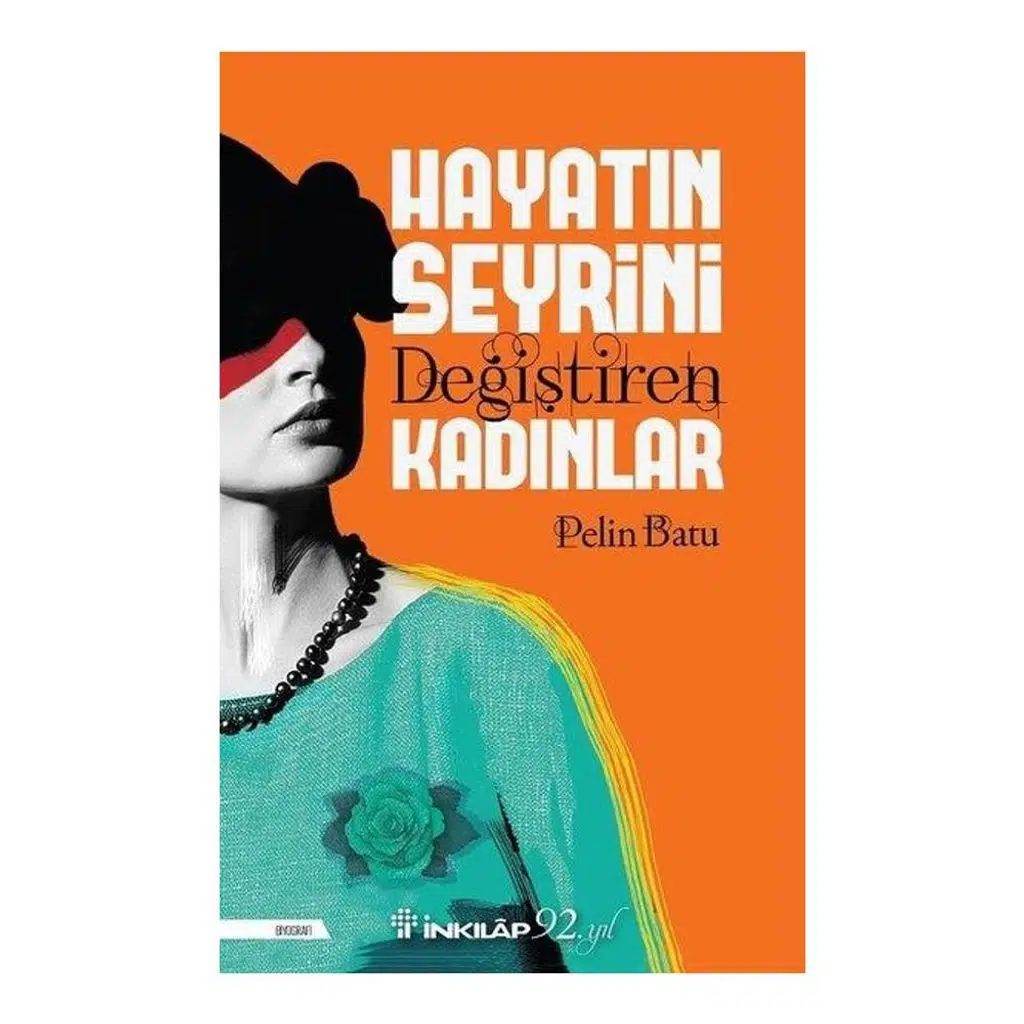 Hayatın Seyrini Değiştiren Kadınlar | Pelin Batu Hayatın Seyrini Değiştiren Kadınlar | Pelin Batu