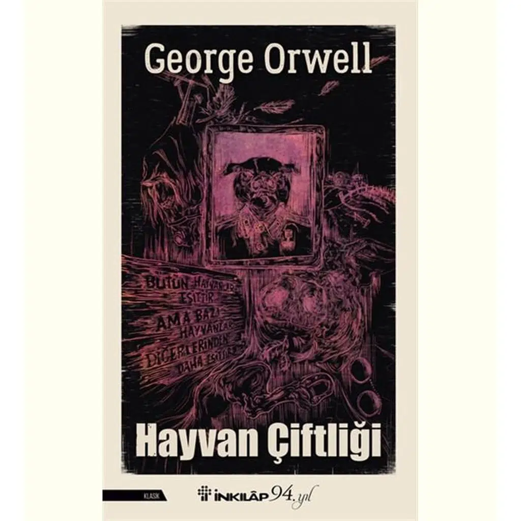 Hayvan Çiftliği | George Orwell Hayvan Çiftliği | George Orwell