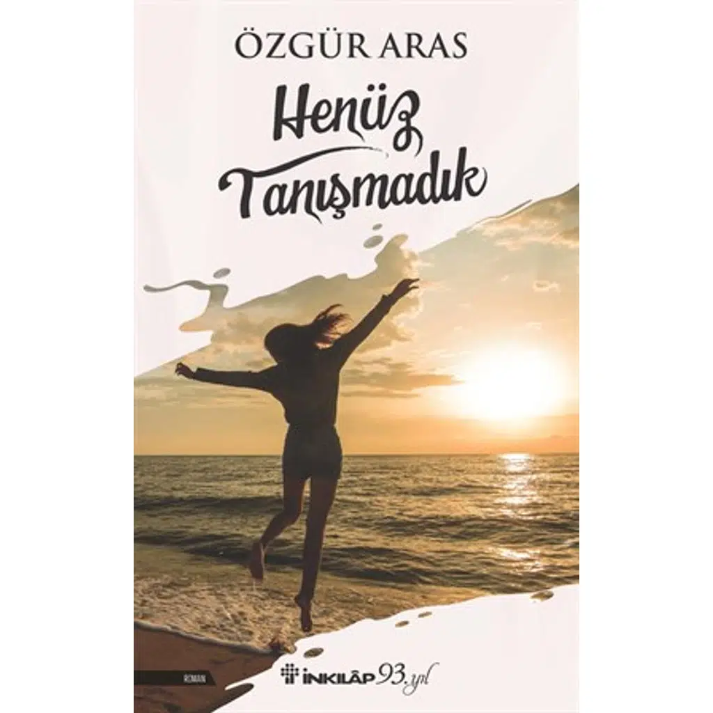 Henüz Tanışmadık | Özgür Aras