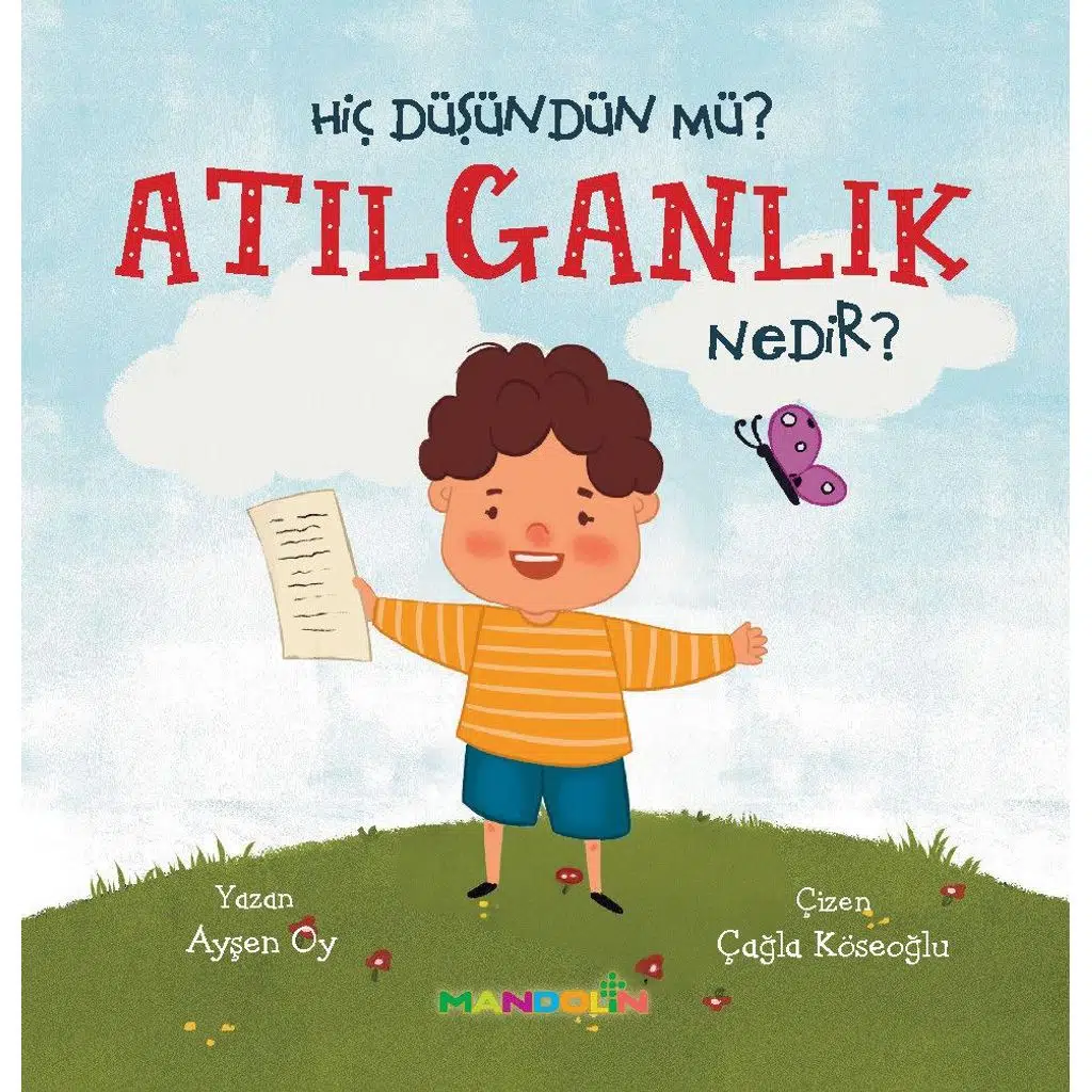 Hiç Düşündün Mü? Atılganlık Nedir? | Ayşen Oy