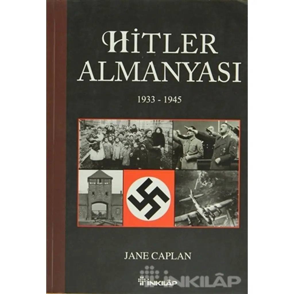 Hitler Almanyası 1933 - 1945 | Jane Caplan