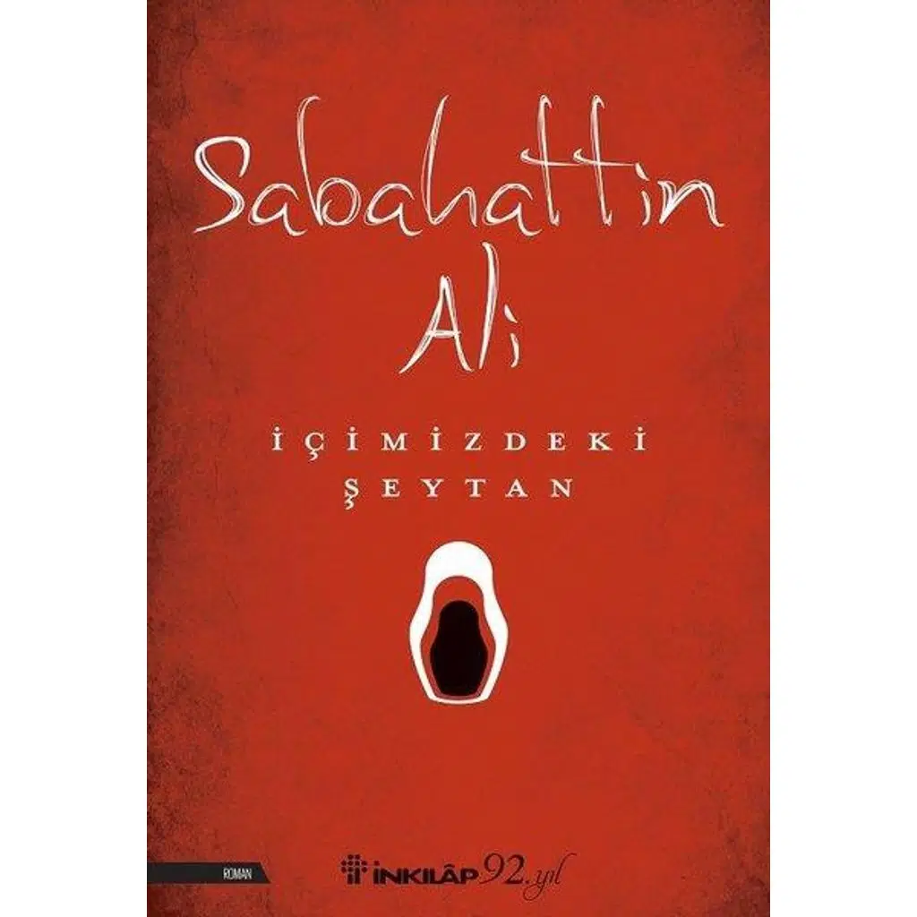 İçimizdeki Şeytan | Sabahattin Ali İçimizdeki Şeytan | Sabahattin Ali