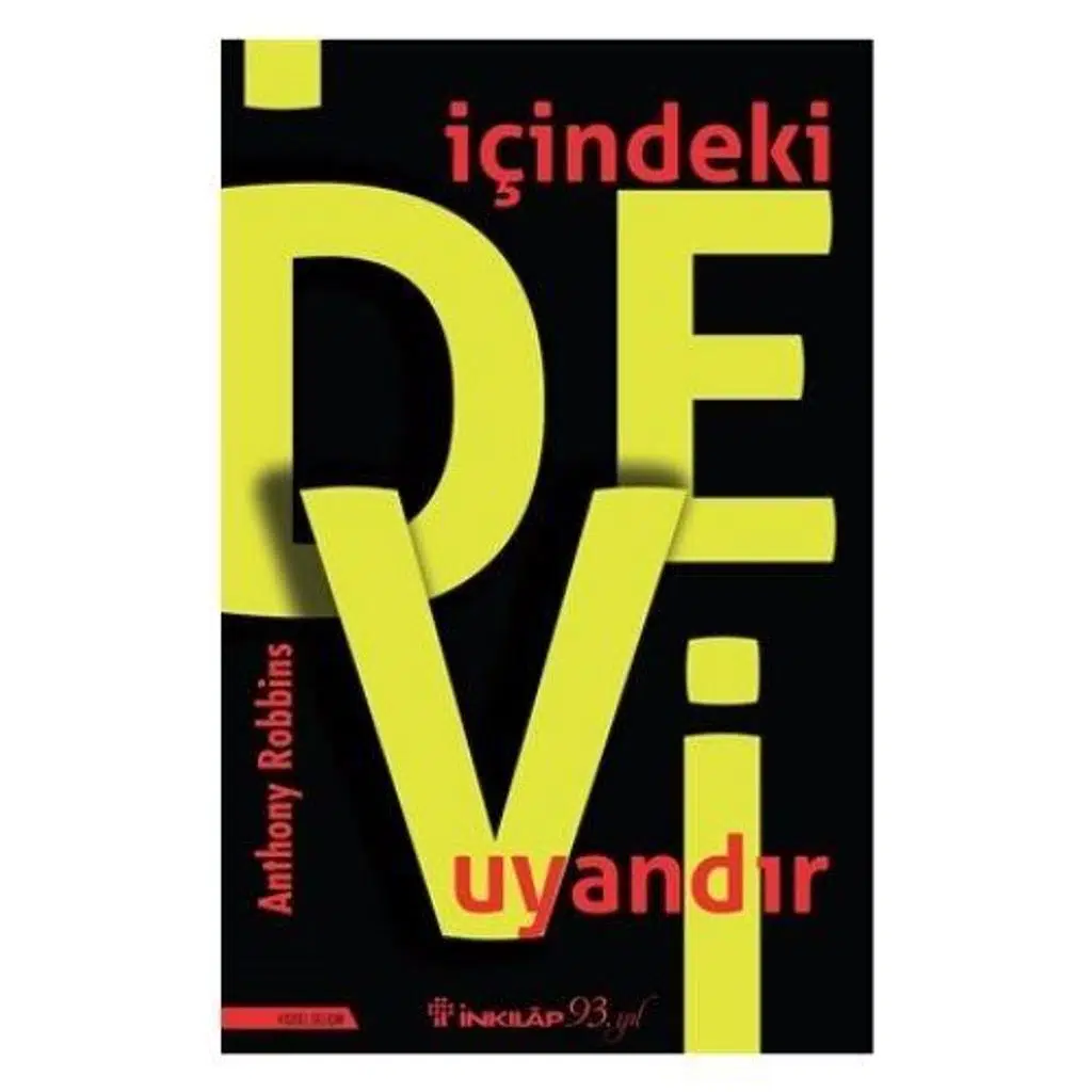 İçindeki Devi Uyandır | Anthony Robbins İçindeki Devi Uyandır | Anthony Robbins