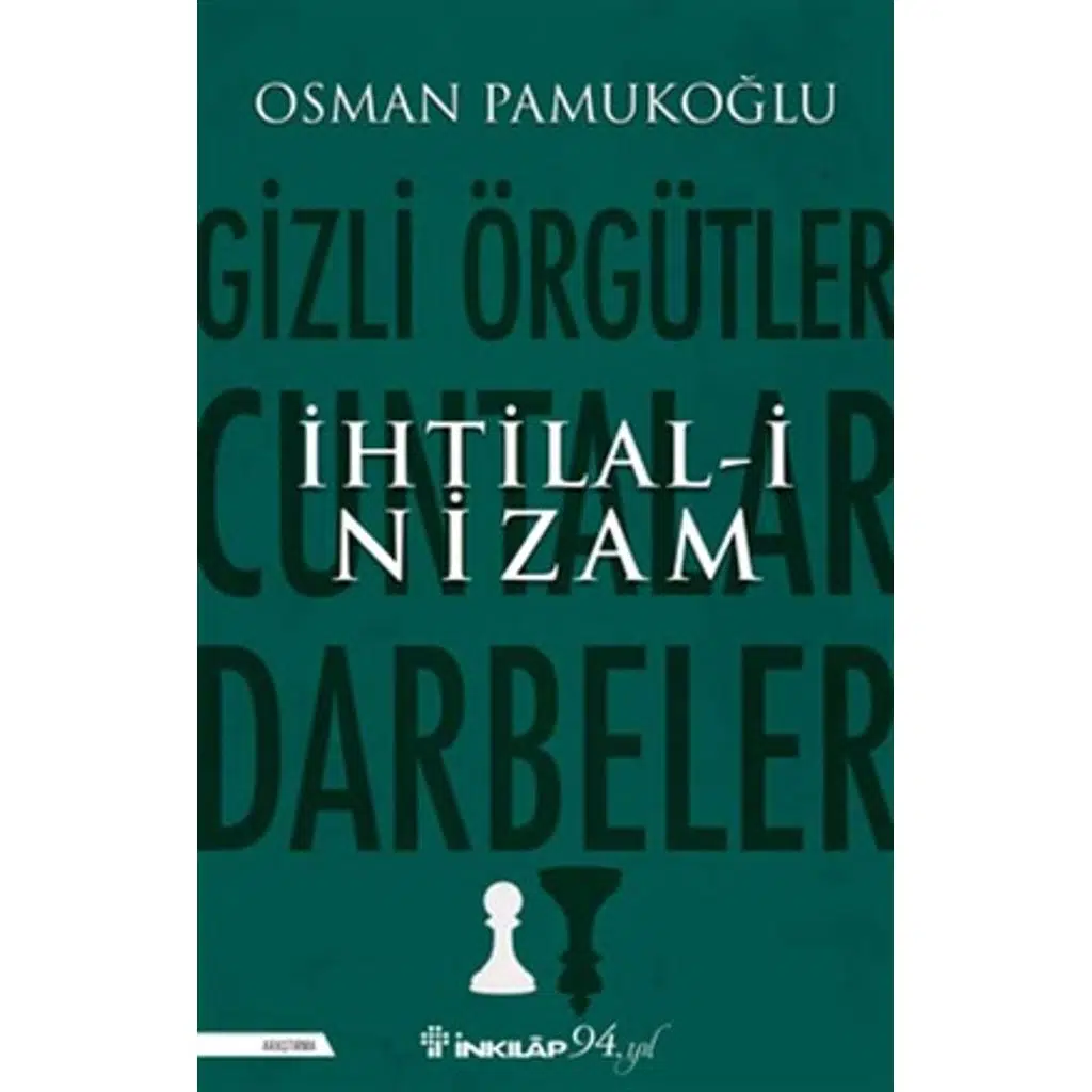 İhtilali Nizam | Osman Pamukoğlu