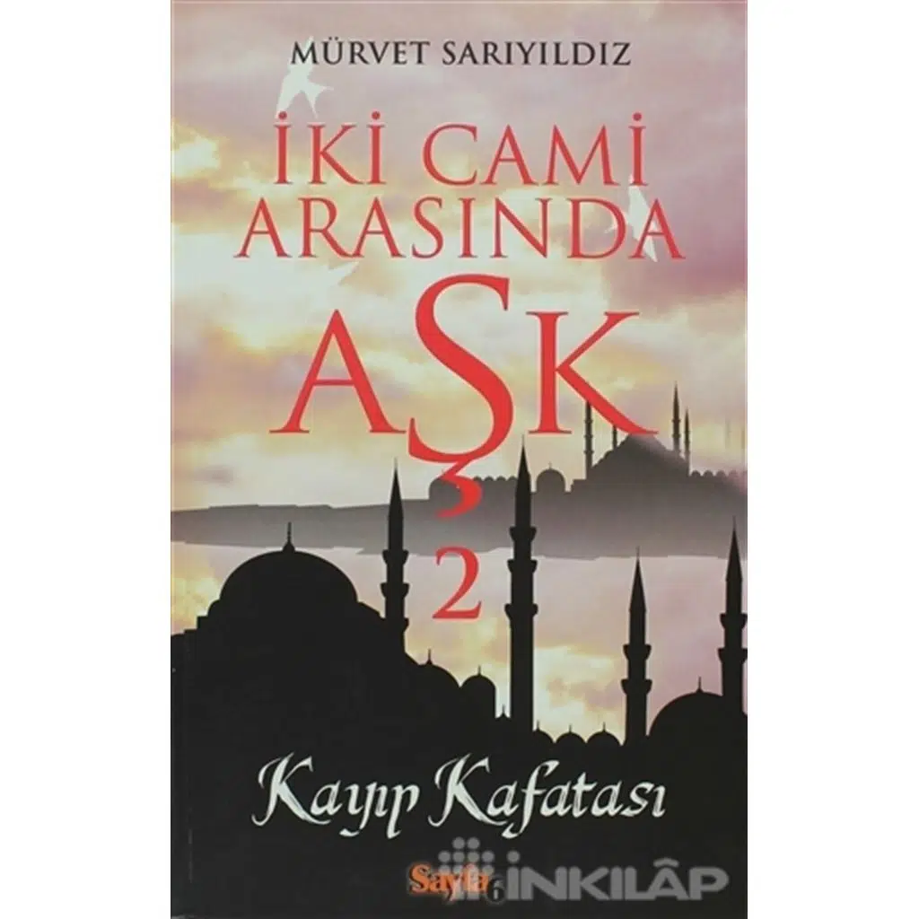 İki Cami Arasında Aşk 2 - Kayıp Kafatası | Mürvet Sarıyıldız