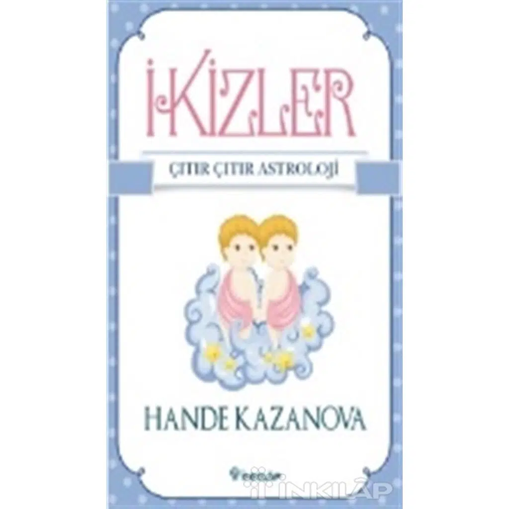 İkizler - Çıtır Çıtır Astroloji | Hande Kazanova