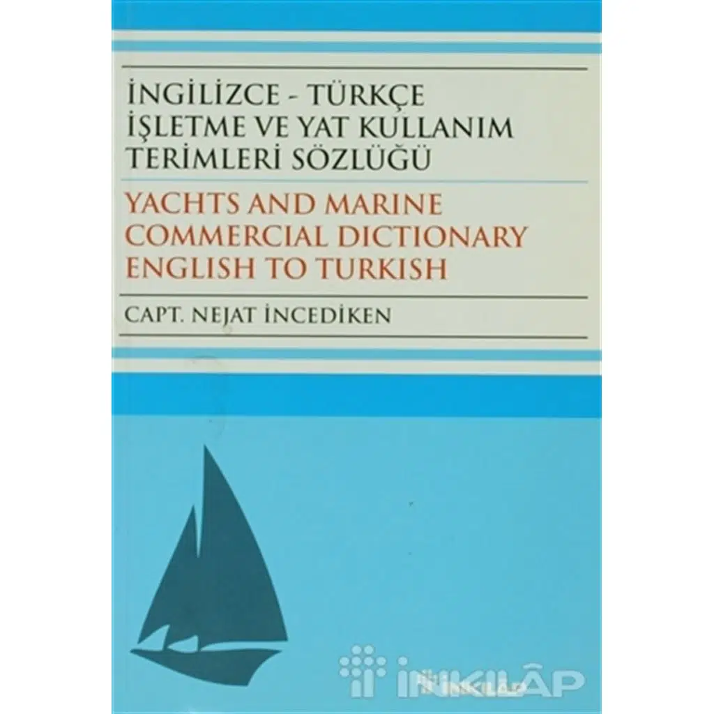 İngilizce - Türkçe İşletme Ve Yat Kullanım Terimle | Nejat İncediken