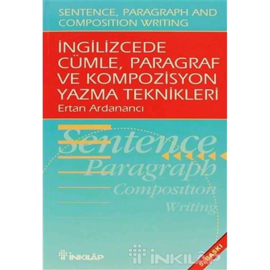 İngilizcede Cümle Paragraf Ve Kompozisyon | Ertan Ardanancı İngilizcede Cümle Paragraf Ve Kompozisyon | Ertan Ardanancı