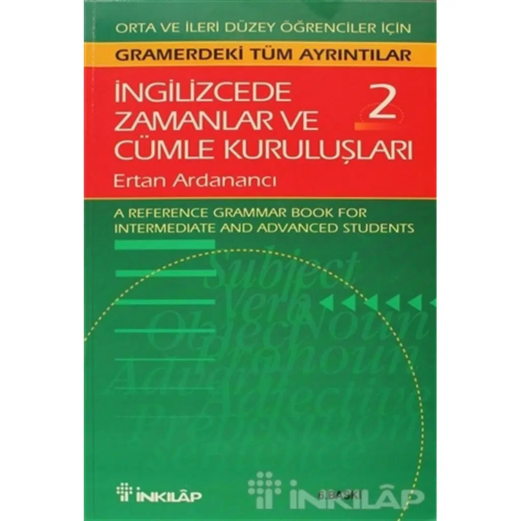 İngilizcede Zamanlar Ve Cümle Kuruluşları 2 | Ertan Ardanancı İngilizcede Zamanlar Ve Cümle Kuruluşları 2 | Ertan Ardanancı