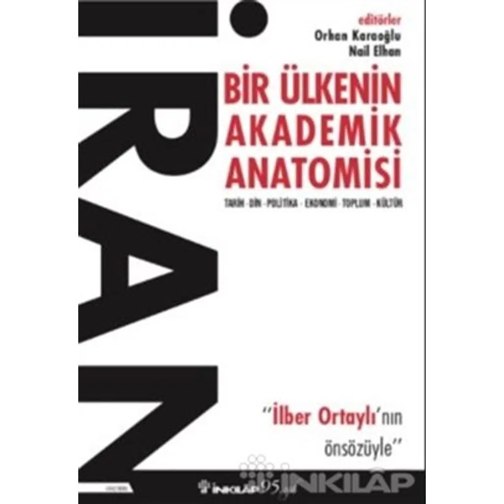 İran: Bir Ülkenin Akademik Anatomisi | Orhan Karaoğlu & Nail Elhan