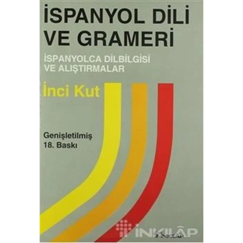 İspanyol Dili Ve Grameri | İnci Kut