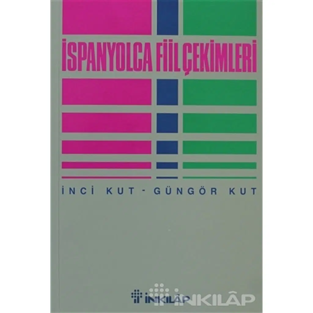 İspanyolca Fiil Çekimleri | İnci Kut & Güngör Kut