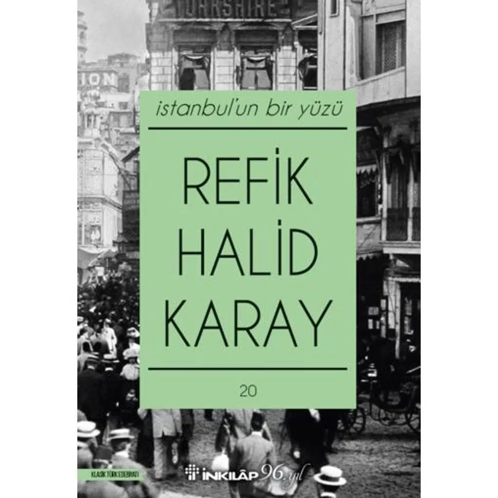 İstanbulun Bir Yüzü | Refik Halid Karay