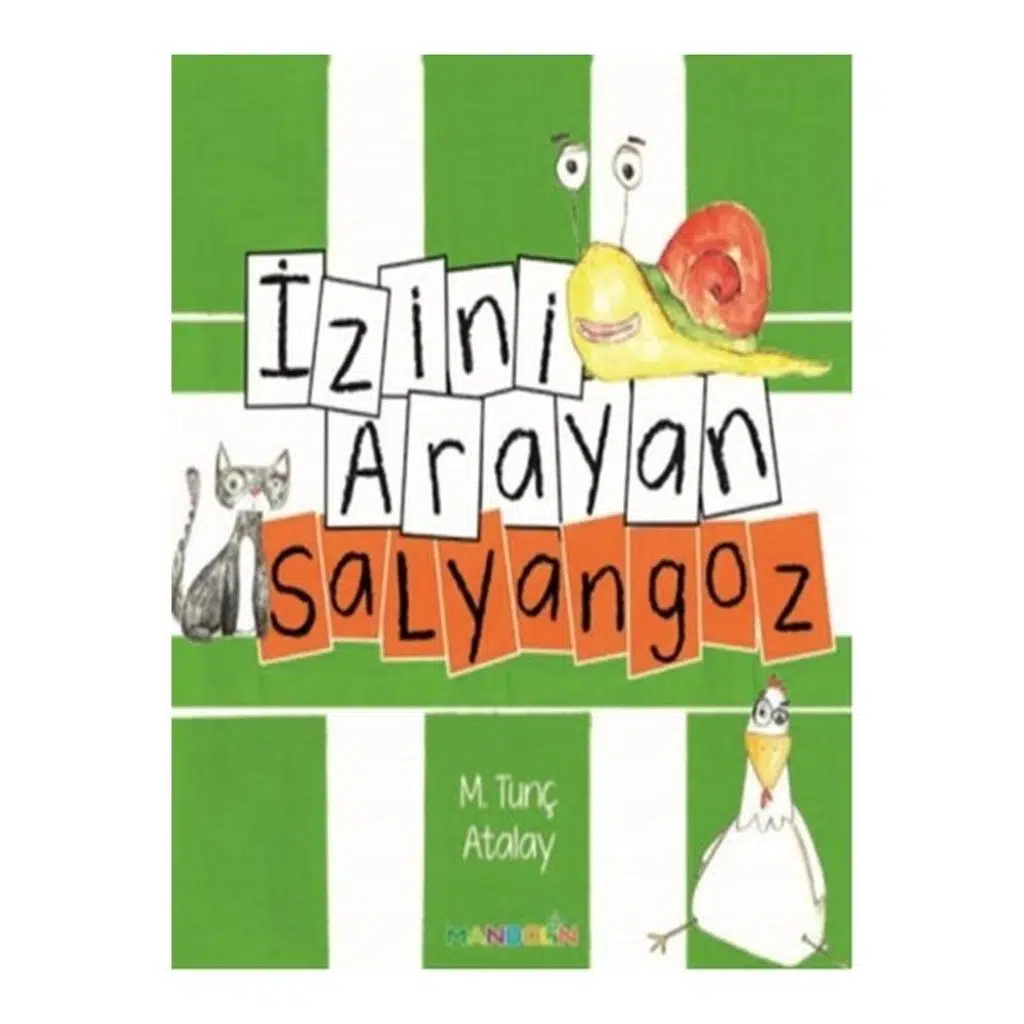 İzini Arayan Salyangoz | Tunç Atalay İzini Arayan Salyangoz | Tunç Atalay