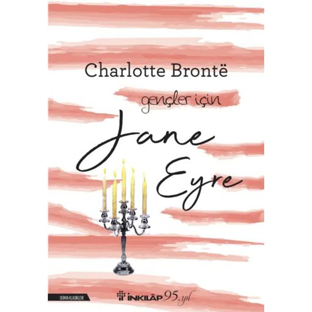 Jane Eyre - Gençler İçin | Charlotte Bronte