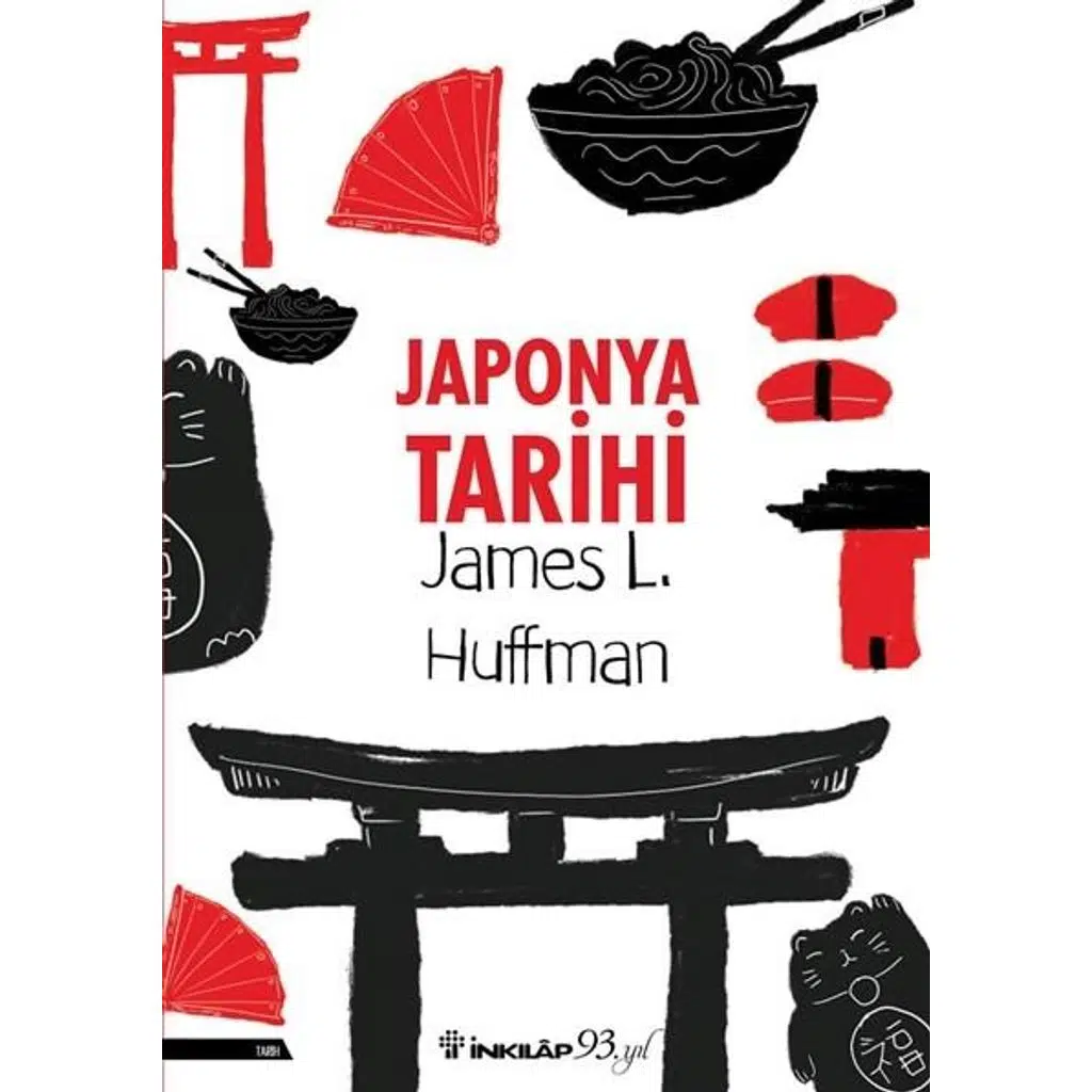 Japonya Tarihi - James L. Huffman | James L. Huffman