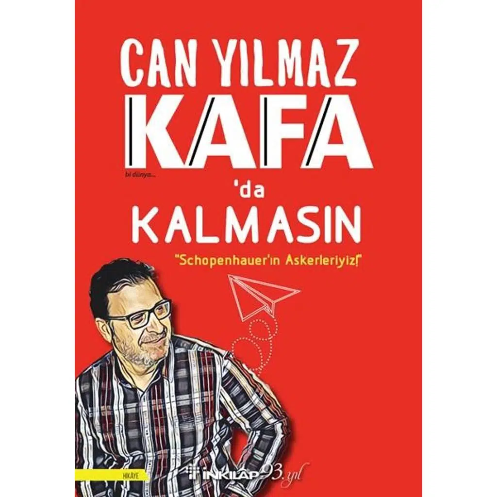 Kafada Kalmasın ''Schopenhauer'ın Askerleriyiz!'' | Can Yılmaz
