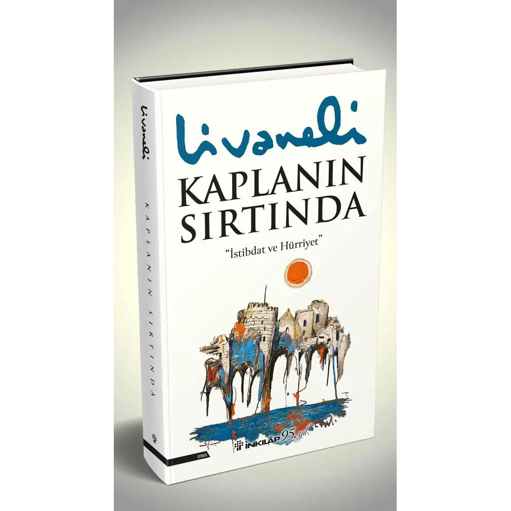Kaplanın Sırtında - Ciltli | Zülfü Livaneli