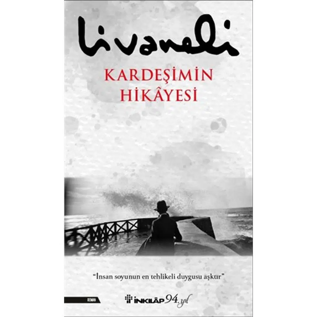 Kardeşimin Hikayesi-Ciltli | Zülfü Livaneli