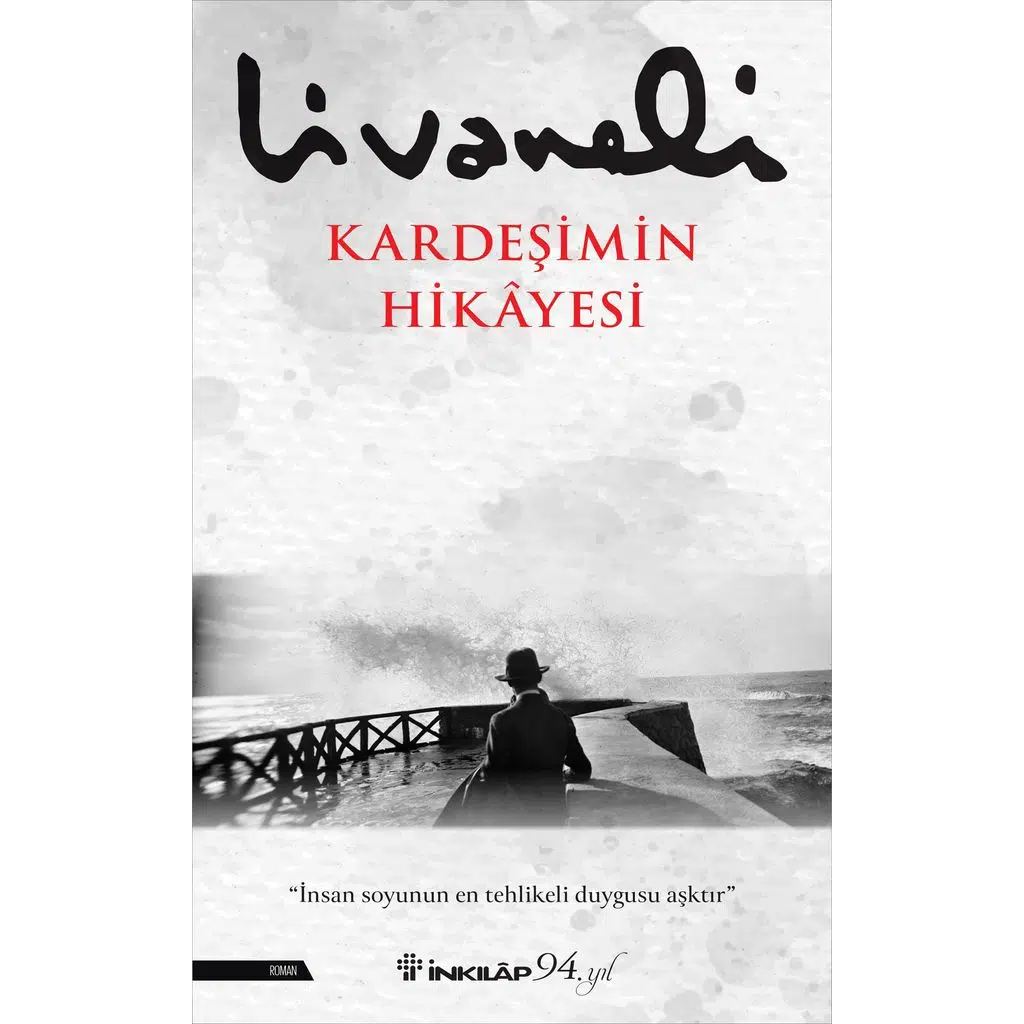 Kardeşimin Hikayesi | Zülfü Livaneli