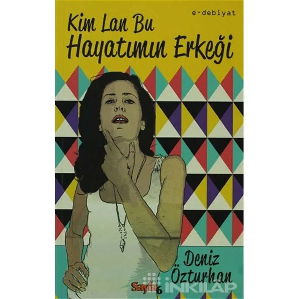 Kim Lan Bu Hayatımın Erkeği - E-debiyat Dizisi | Deniz Özturhan