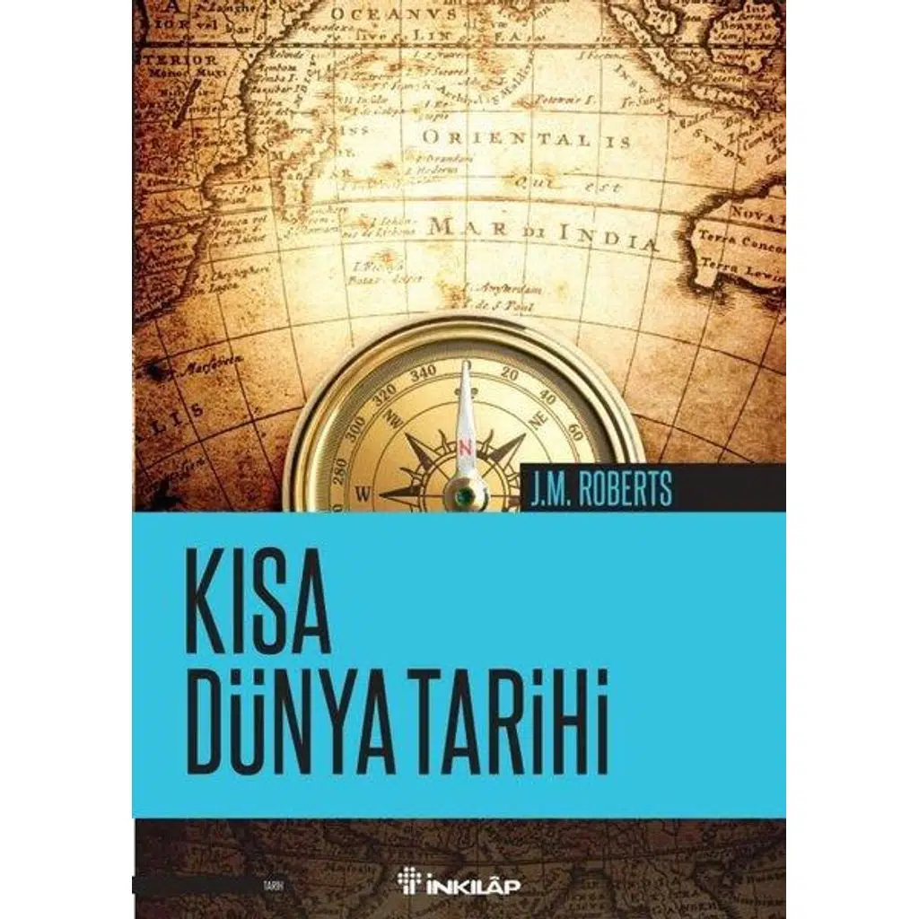Kısa Dünya Tarihi | J.M. Roberts Kısa Dünya Tarihi | J.M. Roberts