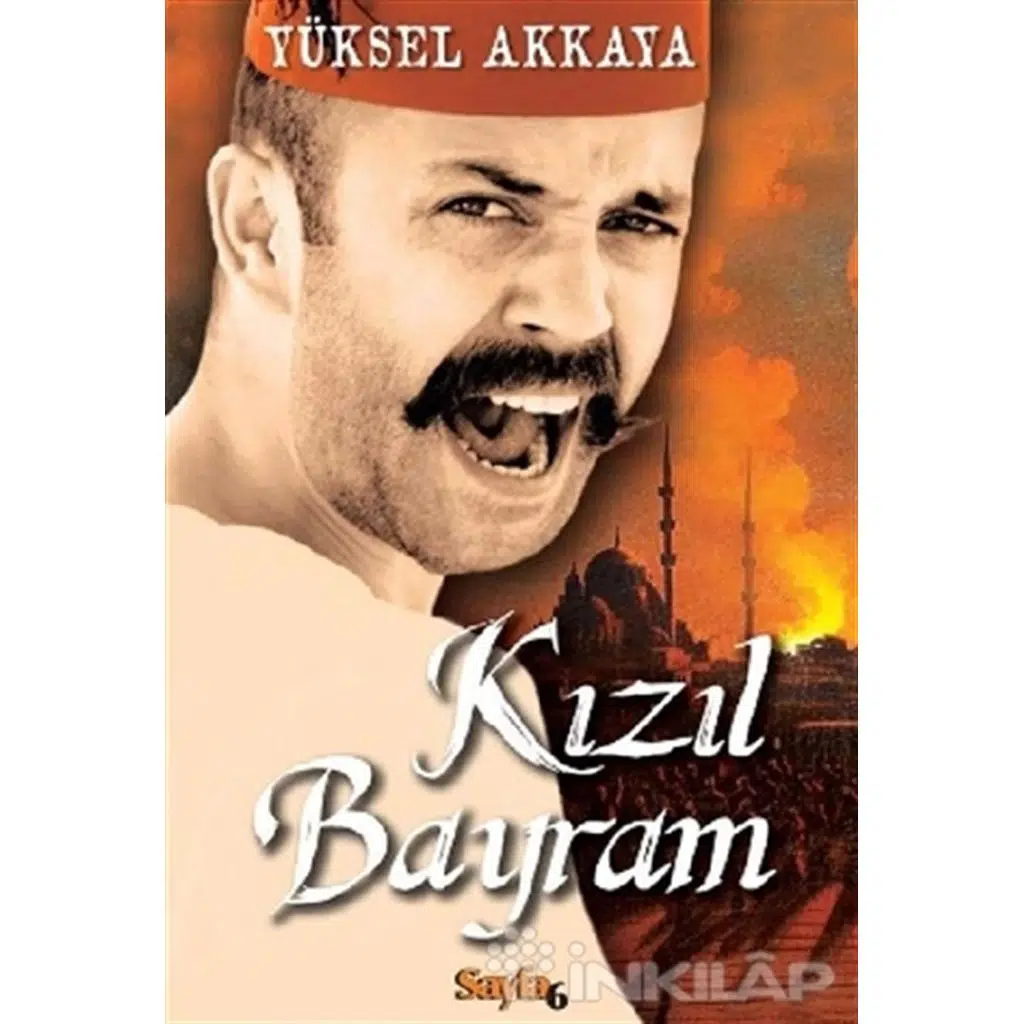 Kızıl Bayram | Yüksel Akkaya