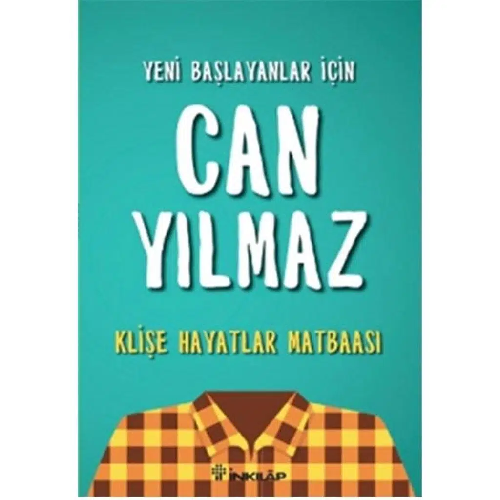 Klişe Hayatlar Matbaası | Can Yılmaz