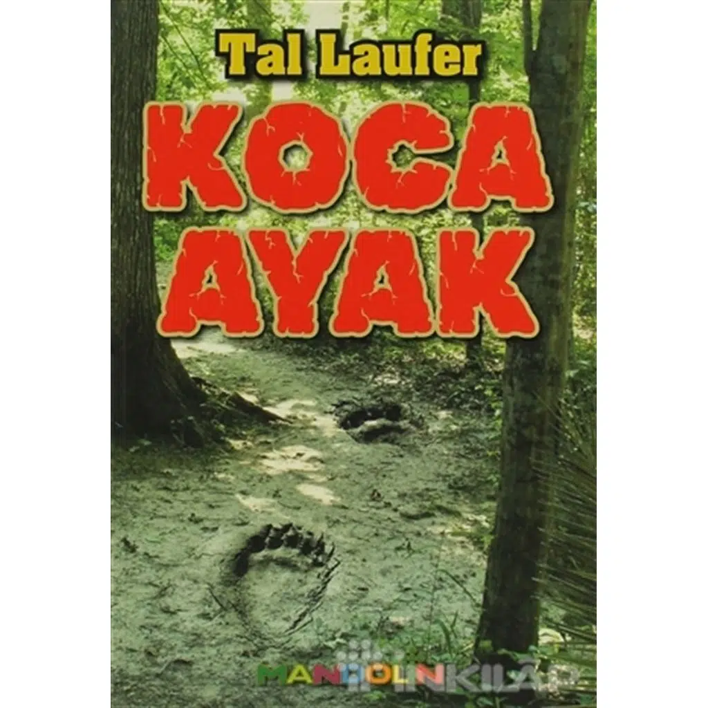 Koca Ayak (Gençlik Romanı) | Tal Laufer